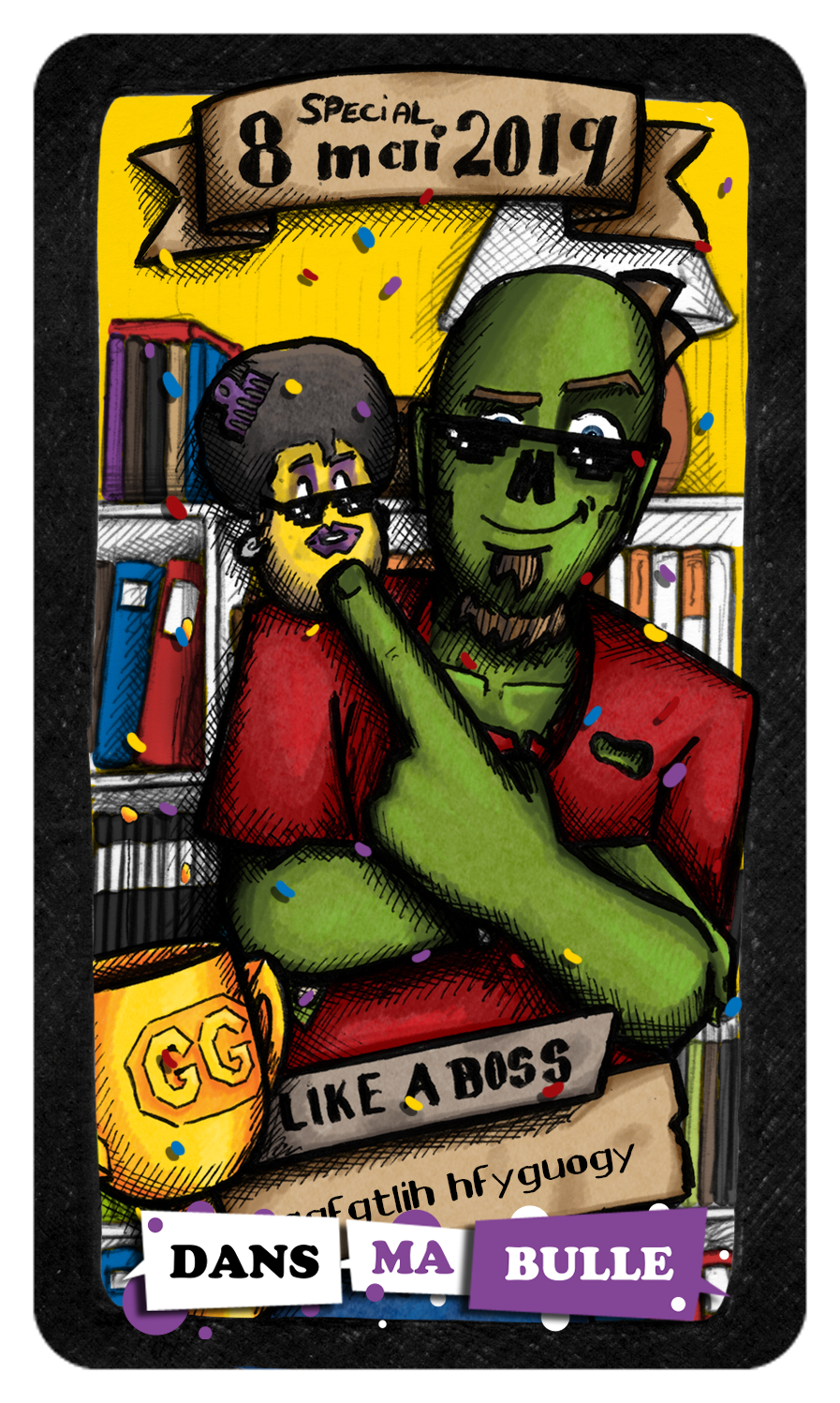 8 mai 2019 : boss (anniversaire)