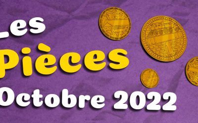 Octobre 2022 – les pièces à collectionner
